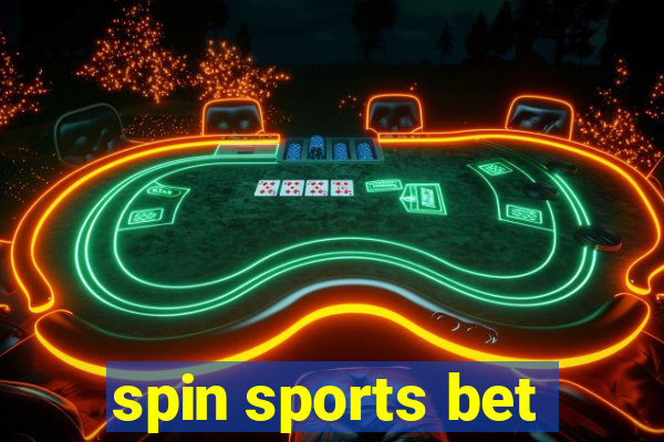 spin sports bet